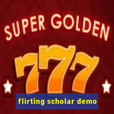 flirting scholar demo